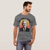 Joe zei van wel t-shirt (Voorkant volledig)