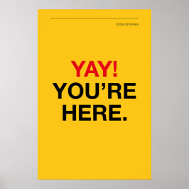 JOEPIE! JE BENT ER – Muurkunst voor de ingang Poster