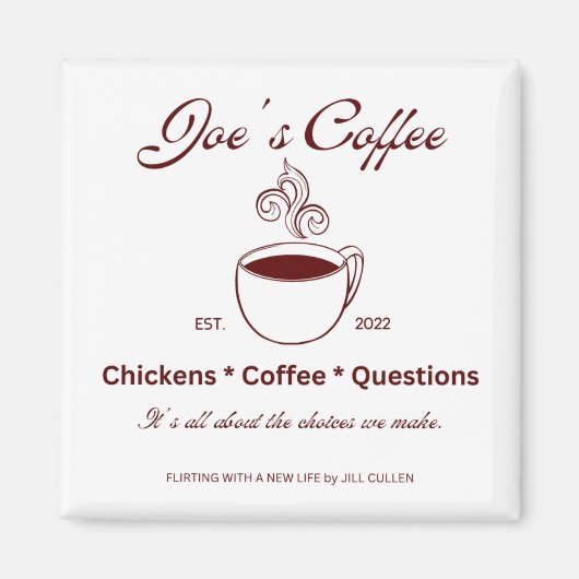 Joe's Coffee Magnet van Jill Cullen's FWANL (Voorkant)