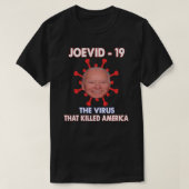 Joevid-19 het virus dat Amerika's grappige Ant doo T-shirt (Design voorkant)