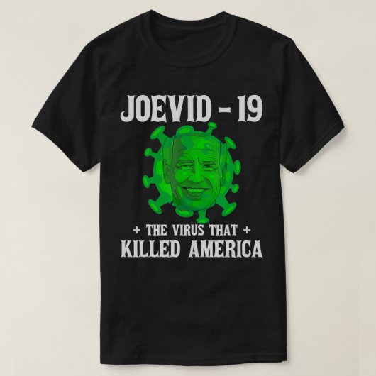 Joevid 19 The killed America funny virus  T-shirt (Design voorkant)