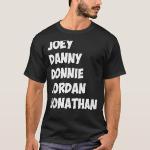 Joey Danny Donnie Jordan Jonathan Retro  T-shirt