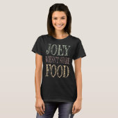 Joey deelt geen eten t-shirt (Voorkant volledig)