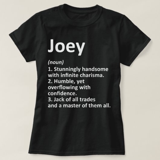JOEY Definition Personal Name Funny Birthday G T-shirt (Design voorkant)