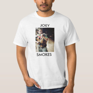 Joey Smokes T-shirt