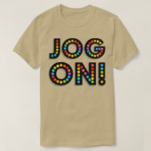JOG ON T-SHIRT (Design voorkant)