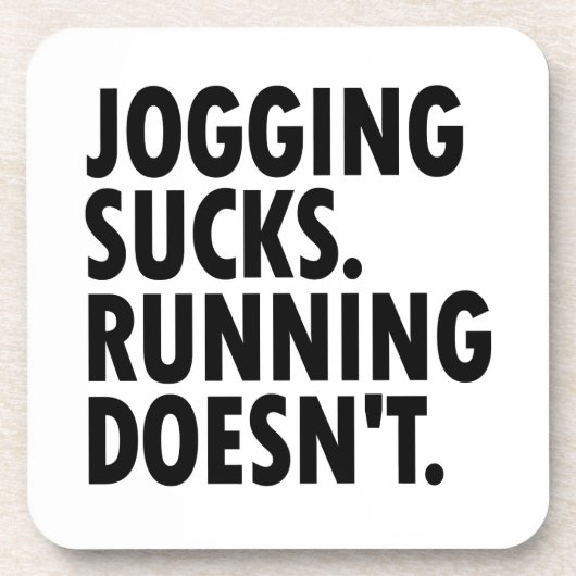 Jogging Sucks. Lopen doet het niet. Bier Onderzetter (Voorkant)