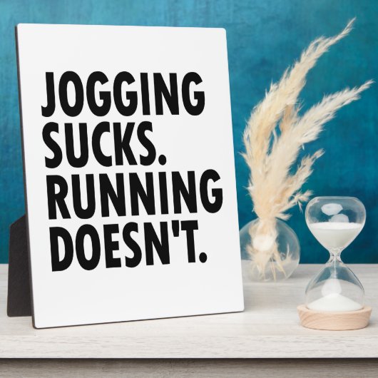Jogging Sucks. Lopen doet het niet. Fotoplaat (Zijkant)