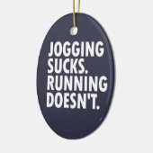 Jogging Sucks. Lopen doet het niet. Keramisch Ornament (Links)