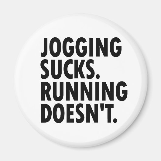 Jogging Sucks. Lopen doet het niet. Magneet (Voorkant)