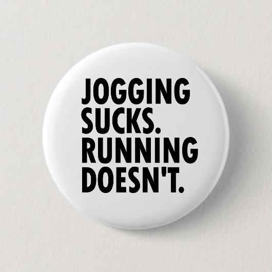 Jogging Sucks. Lopen doet het niet. Ronde Button 5,7 Cm (Voorkant)