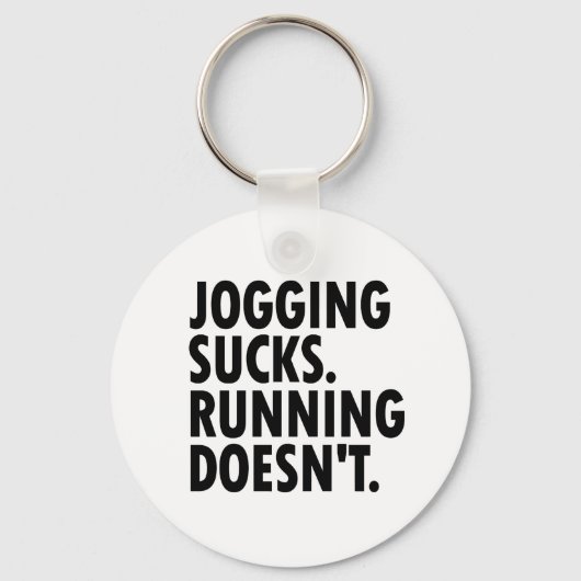 Jogging Sucks. Lopen doet het niet. Sleutelhanger (Voorkant)
