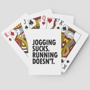 Jogging Sucks. Lopen doet het niet. Speelkaarten