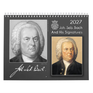 Johann Sebastian Bach met zijn handtekeningen 2027 Kalender