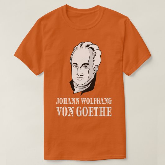 Johann Wolfgang Von Goethe Dichter Denker Dichter T-shirt (Design voorkant)
