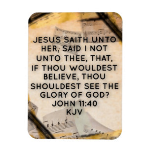Johannes 11:40 KJV Bijbelvers Magneet