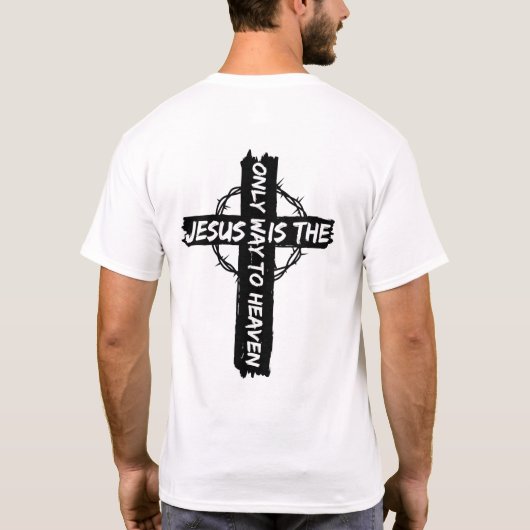 Johannes 14:6 Bijbelvers Christelijk T-shirt op wi (Achterkant)