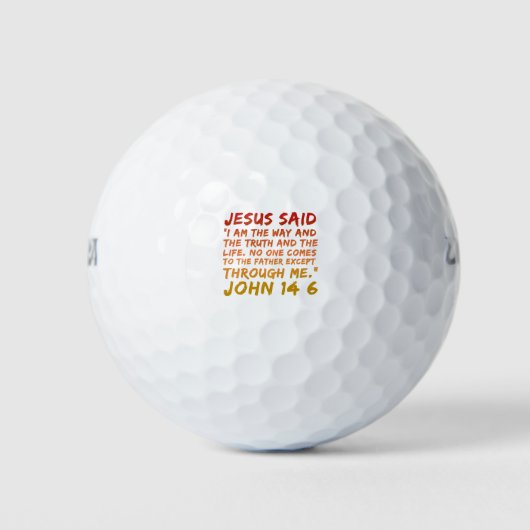 Johannes 14:6 Jezus zei Bijbelvers ontwerp Golfballen (Voorkant)