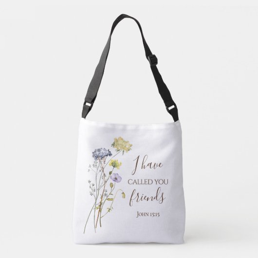 Johannes 15:15 Ik heb u vrienden genoemd Bijbelver Crossbody Tas (Achterkant)