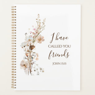 Johannes 15:15 Ik heb u vrienden genoemd Bijbelver Planner