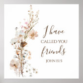 Johannes 15:15 Ik heb u vrienden genoemd Bijbelver Poster (Voorkant)
