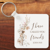 Johannes 15:15 Ik heb u vrienden genoemd Bijbelver Sleutelhanger (Voorkant)