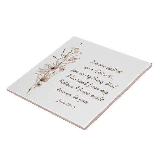 Johannes 15:15 Ik heb u vrienden genoemd Bijbelver Tegeltje (Zijkant)