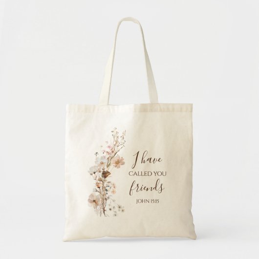 Johannes 15:15 Ik heb u vrienden genoemd Bijbelver Tote Bag (Voorkant)