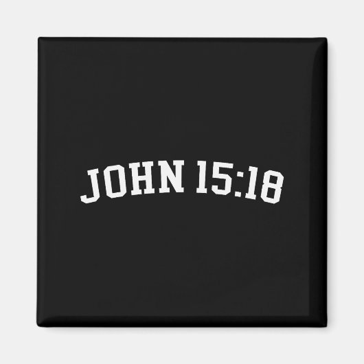 Johannes 15_18  magneet (Voorkant)