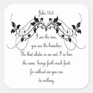 Johannes 15:5 Bijbel Schrift Verse Ik ben de Vine Vierkante Sticker