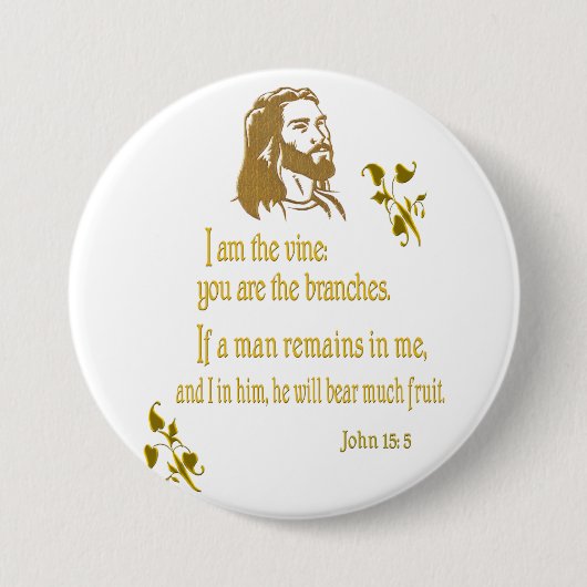 johannes 15:5 geschenken ronde button 7,6 cm (Voorkant)