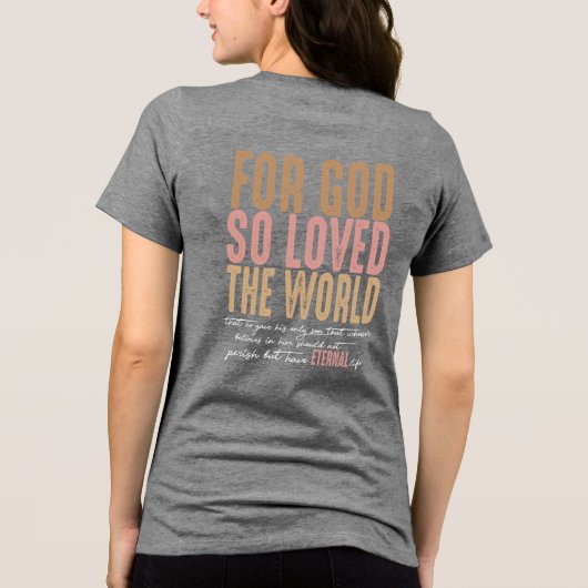 Johannes 3:16 Bijbelvers Tri-Blend Shirt (Achterkant)