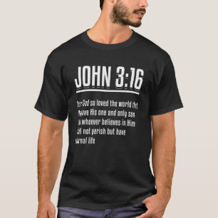 Johannes 3 16 Bijbelvers Tshirt T-Shirt