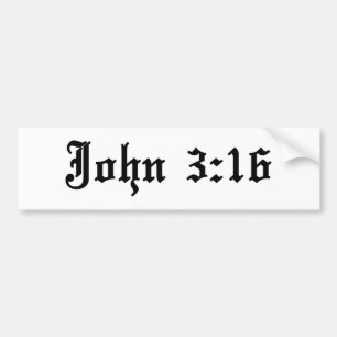 Johannes 3:16 christelijke bijbelvers bumpersticker