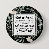 Johannes 3:16 God heeft het Bijbelvers zo liefgeha Ronde Button 7,6 Cm (Voorkant)