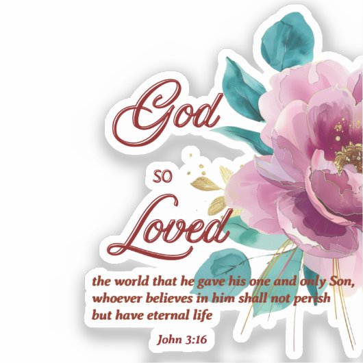 Johannes 3:16 God zo liefdevol roze bloemen bijbel Sticker (Voorkant)