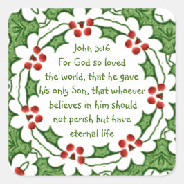 Johannes 3:16 Want God had de wereld zo lief met K Vierkante Sticker