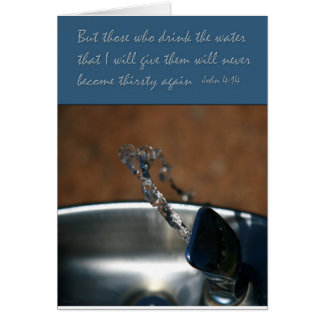 Johannes 4:14 Wie het water drinkt dat Ik hem gee
