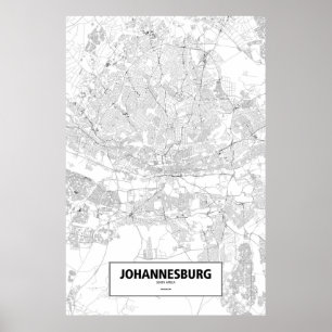 Johannesburg, Zuid-Afrika (zwart op wit) Poster