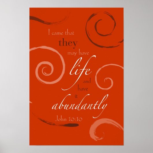 John 10:10 - Kies uw eigen kleur!  Poster (Voorkant)