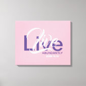 John 10:10 Overvloedig LEVEND ABUNDANT Roze Canvas Afdruk (Voorkant)