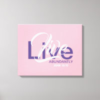 John 10:10 Overvloedig LEVEND ABUNDANT Roze