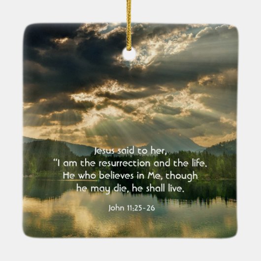 John 11: 25, Scripture Memorial Keepsake  Keramisch Ornament (Achterkant)