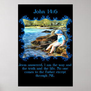 John 14:6 Baby jongen die in de rivier vissen. Poster
