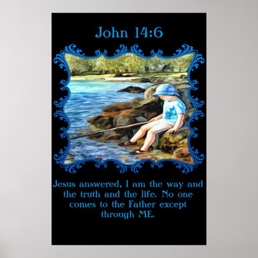John 14:6 Baby jongen die in de rivier vissen. Poster