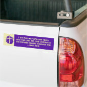 John_14_6 Bumpersticker (Op Truck)