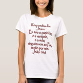 John 14:6 Portugees T-shirt (Voorkant)