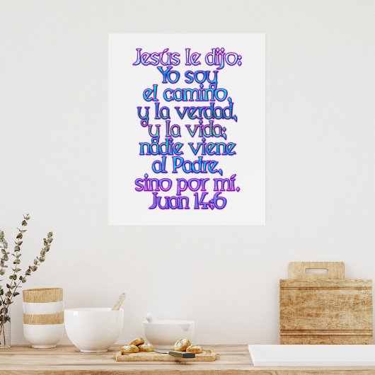 John 14:6 Spaans Poster (Keuken)
