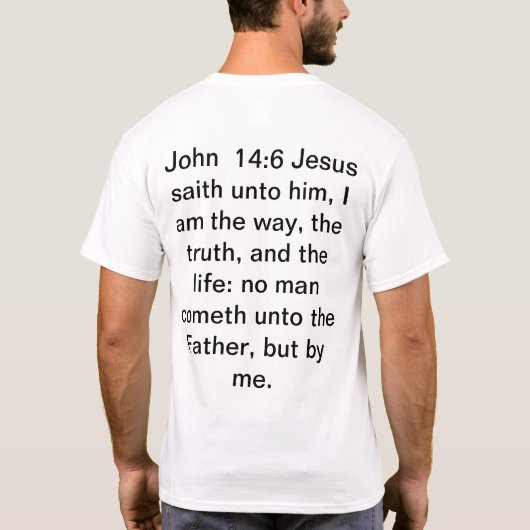John 14:6 Tee Shirt (Achterkant)