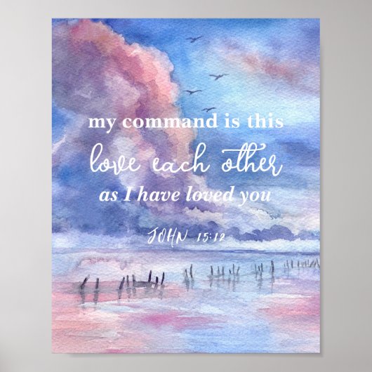 John 15:12 Jesus Command Love Other Poster (Voorkant)